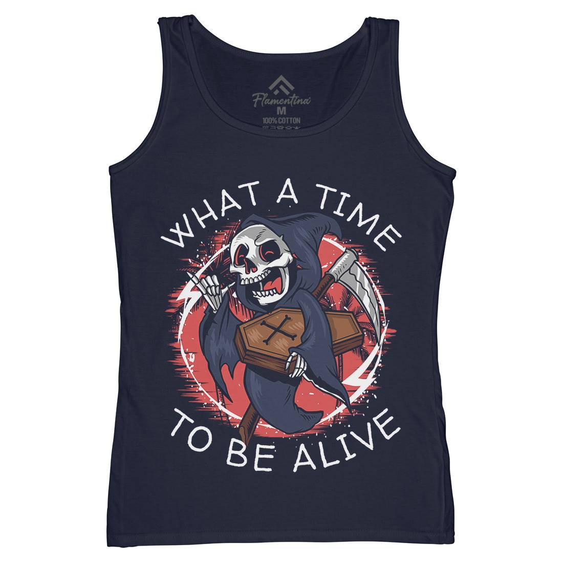 What A Time To Be Alive Womens Organic Tank Top Vest Funny D096