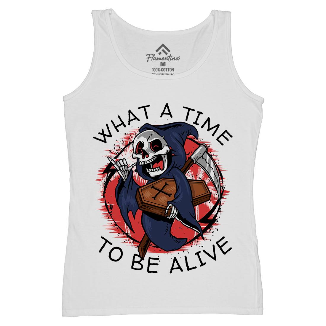 What A Time To Be Alive Womens Organic Tank Top Vest Funny D096
