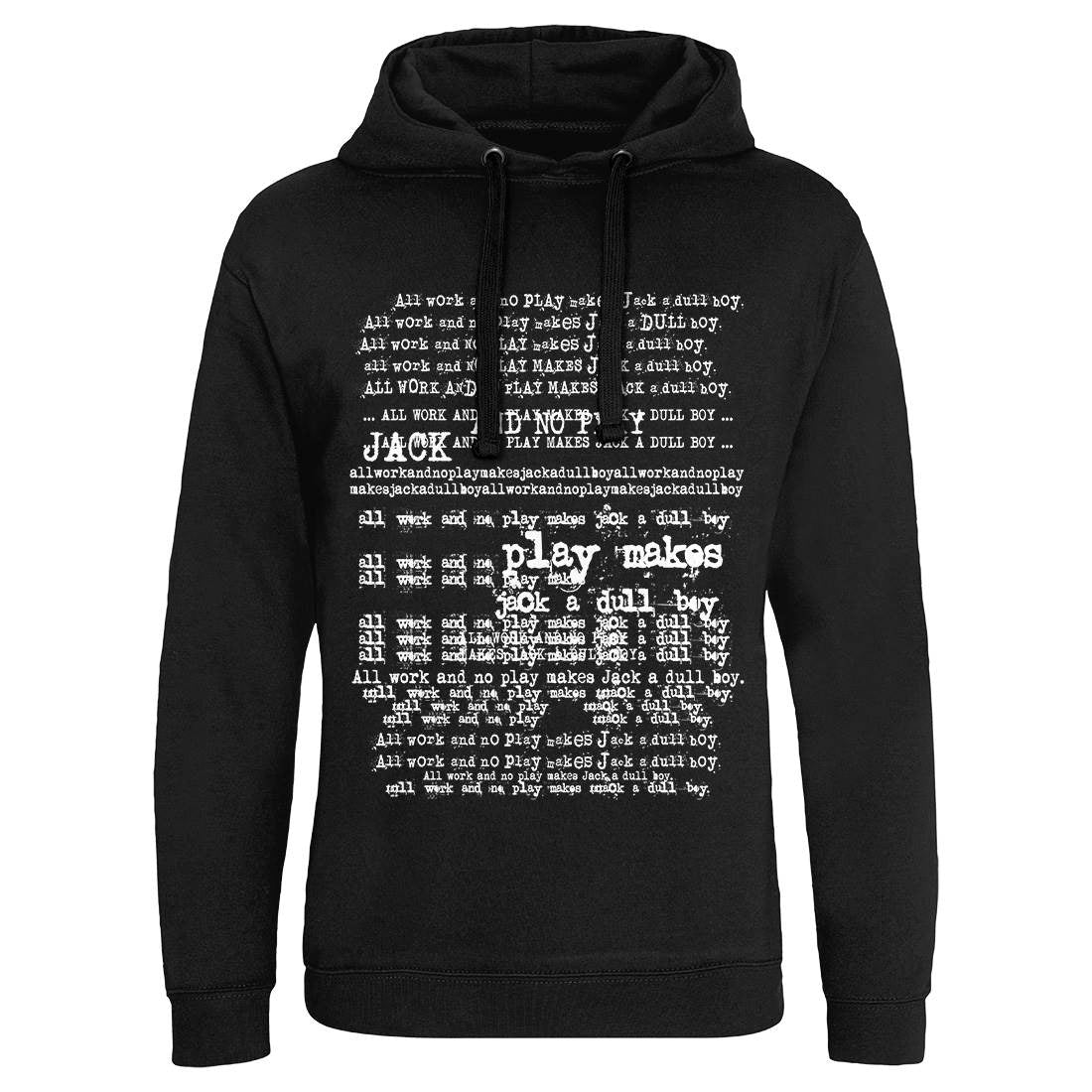 All Work And No Play Mens Hoodie Without Pocket Horror D150