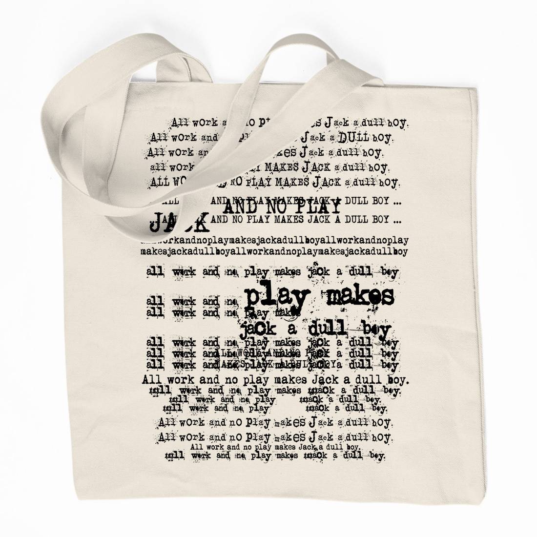 All Work And No Play Organic Premium Cotton Tote Bag Horror D150
