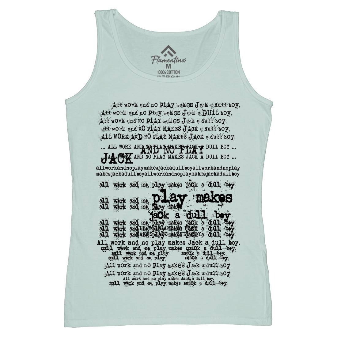 All Work And No Play Womens Organic Tank Top Vest Horror D150