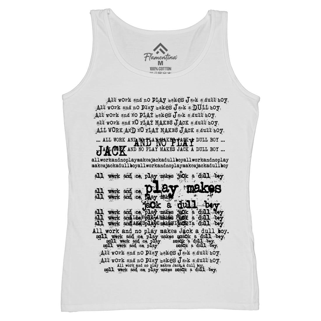 All Work And No Play Womens Organic Tank Top Vest Horror D150