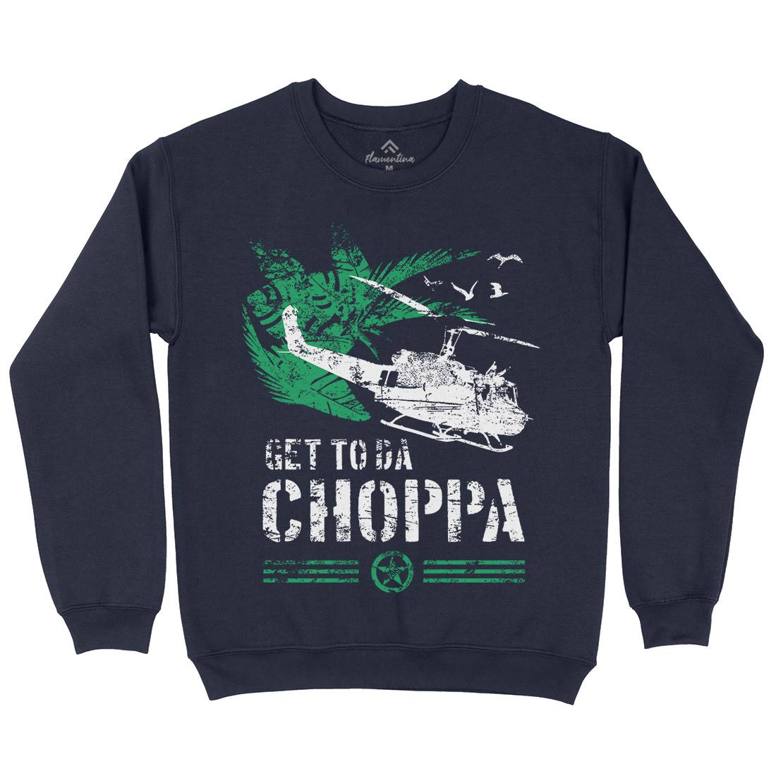 Get To The Chopper Mens Crew Neck Sweatshirt Army D235