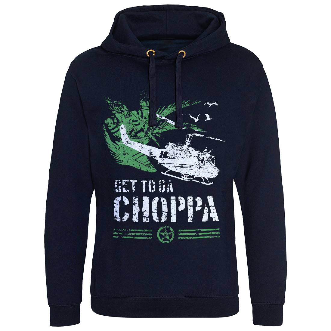 Get To The Chopper Mens Hoodie Without Pocket Army D235