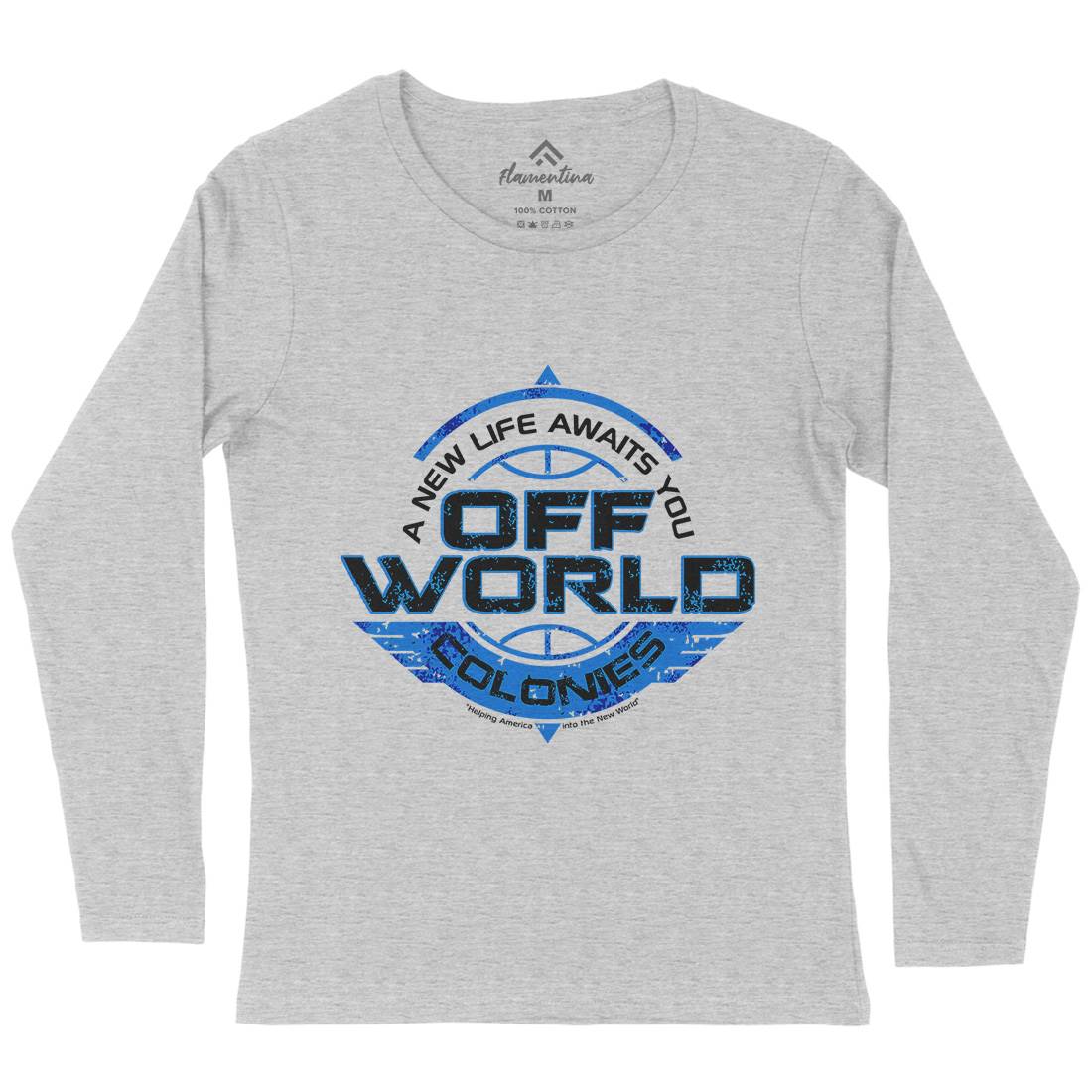 Off-World Colonies Womens Long Sleeve T-Shirt Space D351