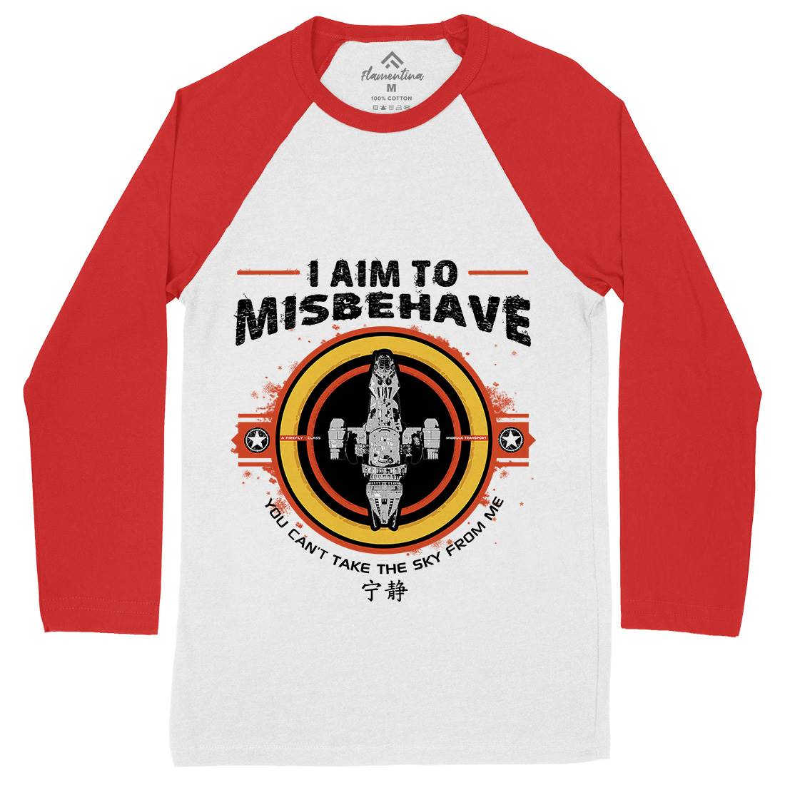 I Aim To Misbehave Mens Long Sleeve Baseball T-Shirt Space D352