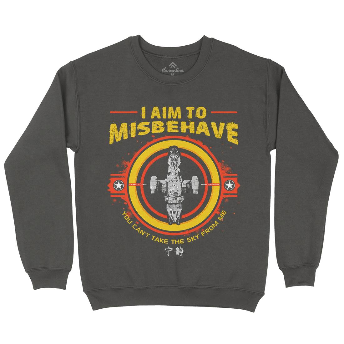 I Aim To Misbehave Mens Crew Neck Sweatshirt Space D352