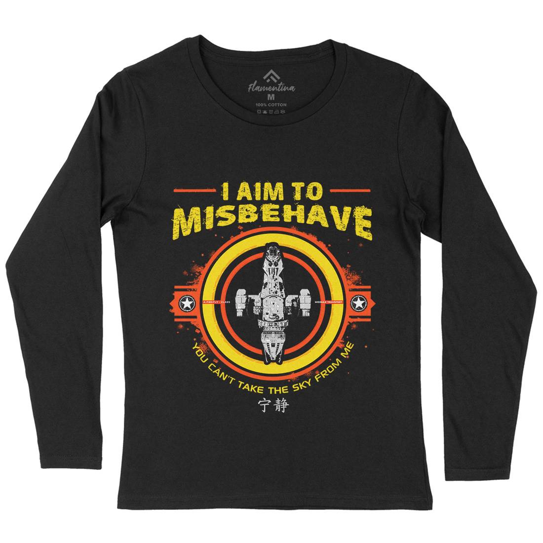 I Aim To Misbehave Womens Long Sleeve T-Shirt Space D352