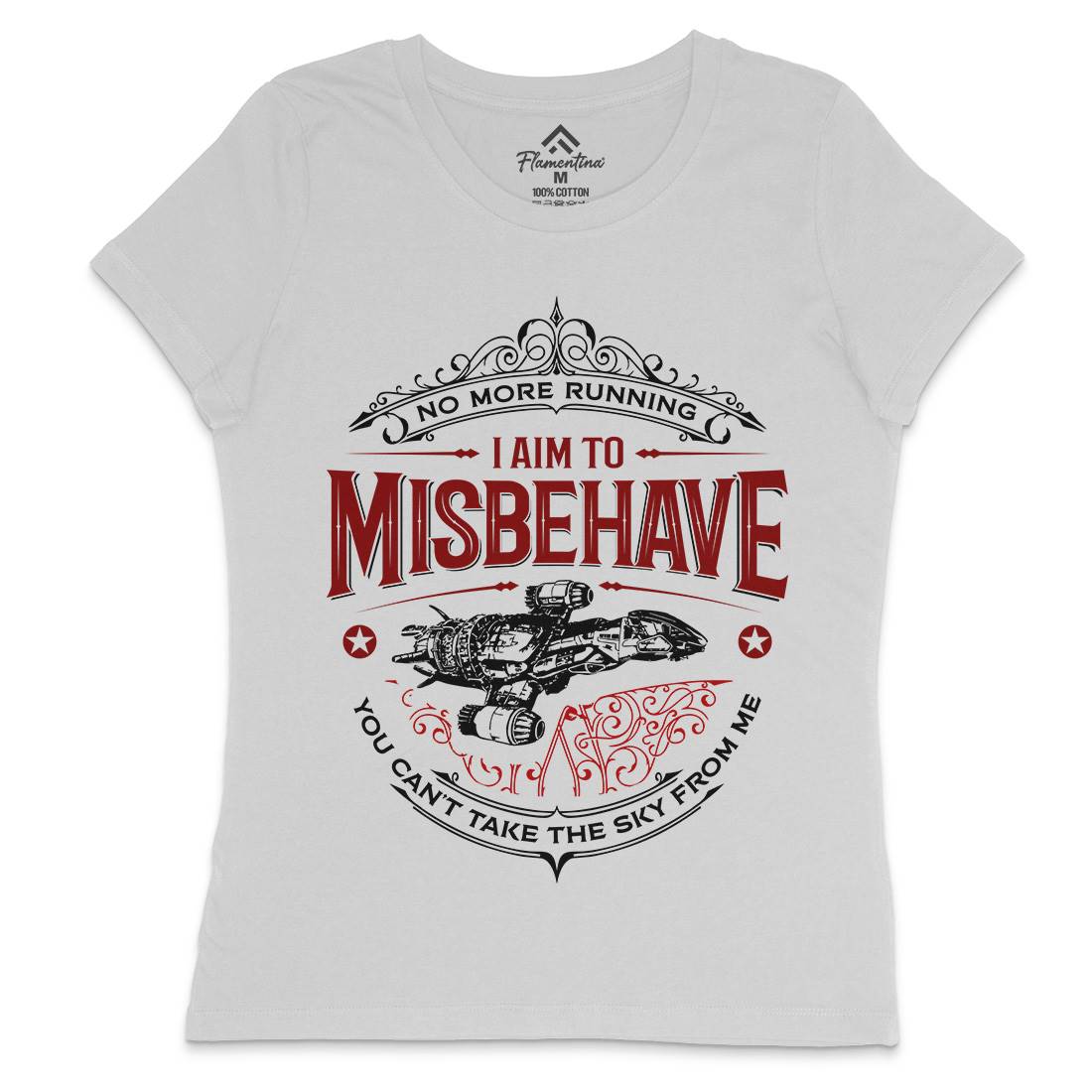 I Aim To Misbehave Womens Crew Neck T-Shirt Space D435