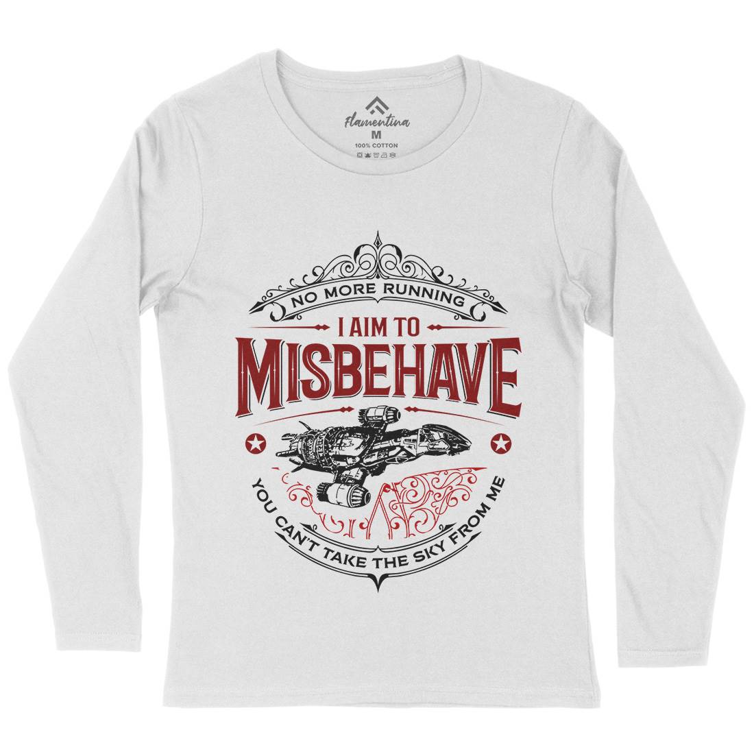 I Aim To Misbehave Womens Long Sleeve T-Shirt Space D435