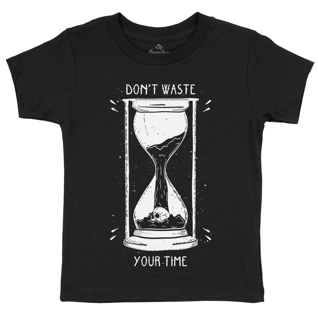 Don&#39;t Waste Your Time Kids Organic Crew Neck T-Shirt Quotes D452