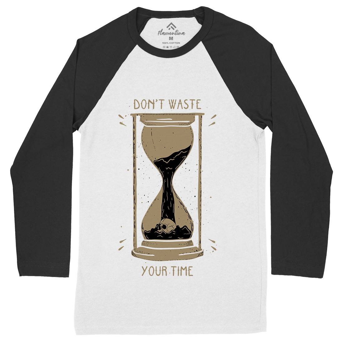 Don&#39;t Waste Your Time Mens Long Sleeve Baseball T-Shirt Quotes D452