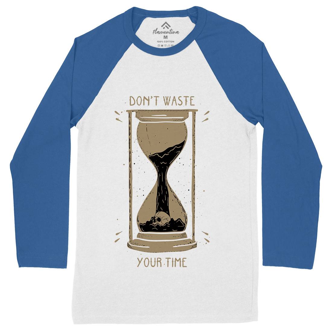 Don&#39;t Waste Your Time Mens Long Sleeve Baseball T-Shirt Quotes D452