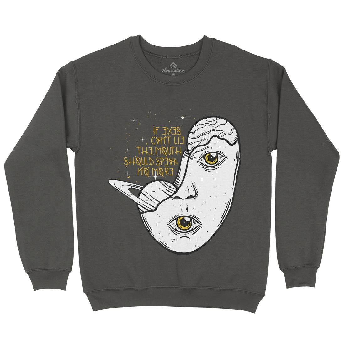 Eyes Can&#39;t Lie Mens Crew Neck Sweatshirt Quotes D455
