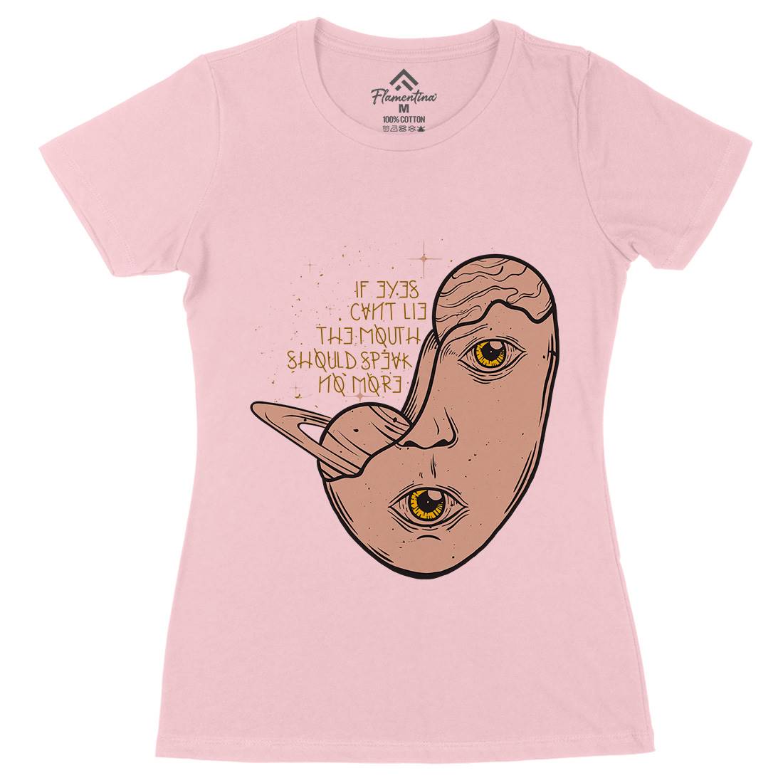 Eyes Can&#39;t Lie Womens Organic Crew Neck T-Shirt Quotes D455