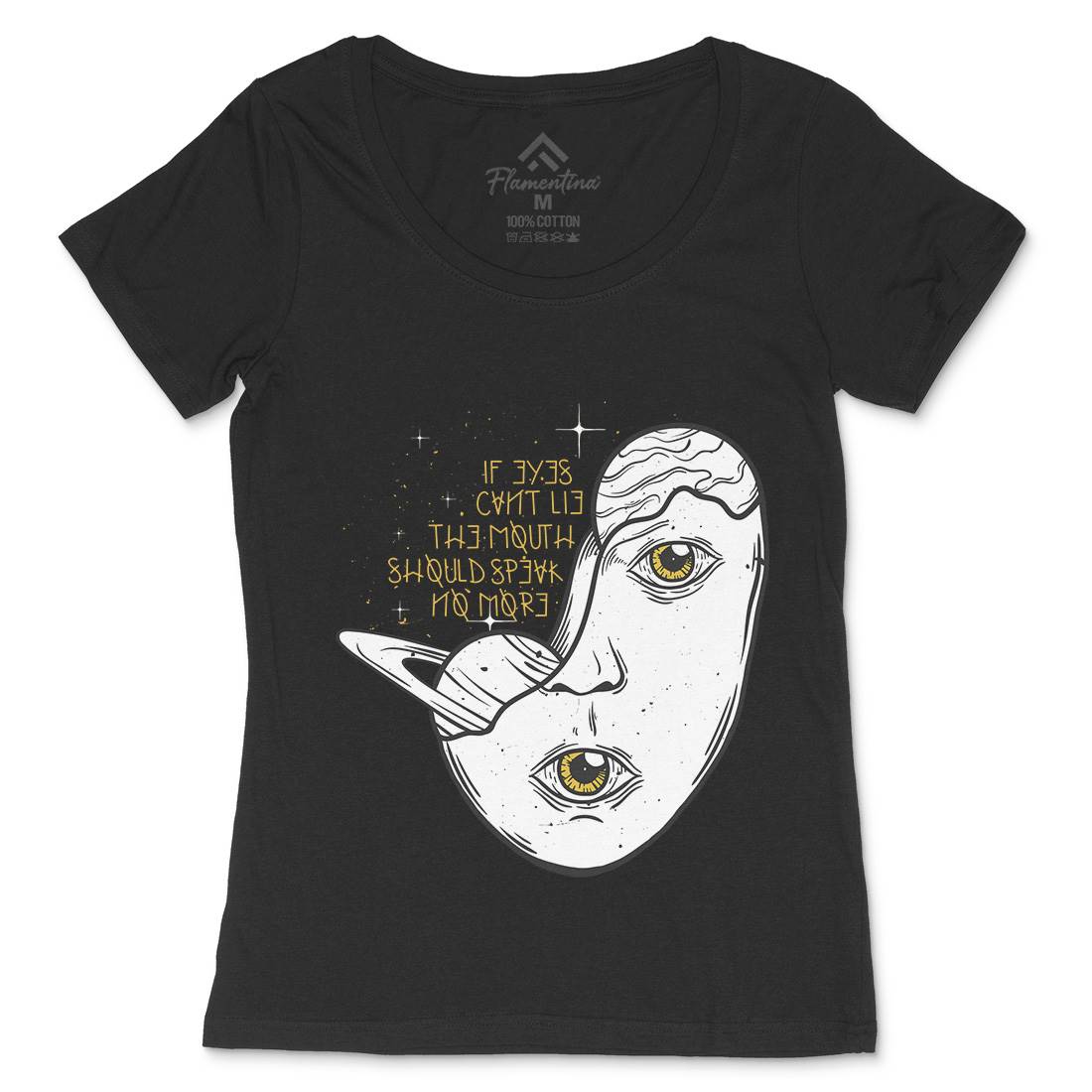 Eyes Can&#39;t Lie Womens Scoop Neck T-Shirt Quotes D455