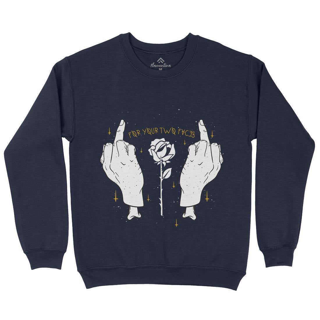 For Your Two Faces Mens Crew Neck Sweatshirt Quotes D456