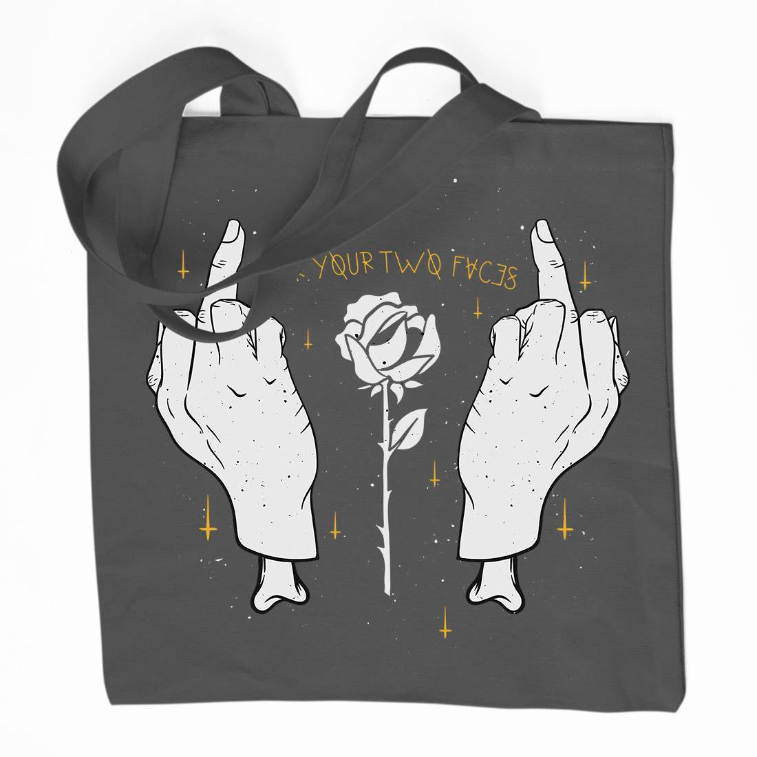 For Your Two Faces Organic Premium Cotton Tote Bag Quotes D456