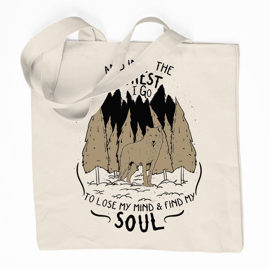 Into The Forest Organic Premium Cotton Tote Bag Quotes D467