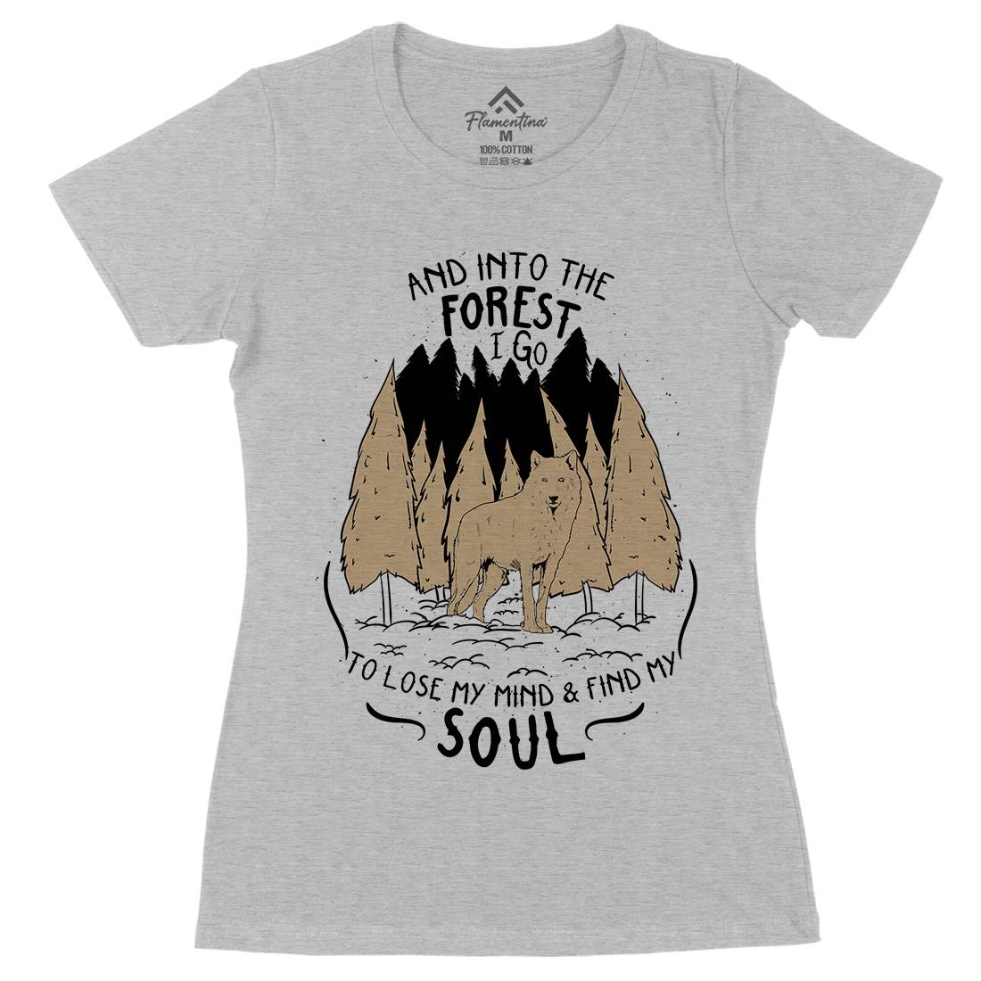 Into The Forest Womens Organic Crew Neck T-Shirt Quotes D467