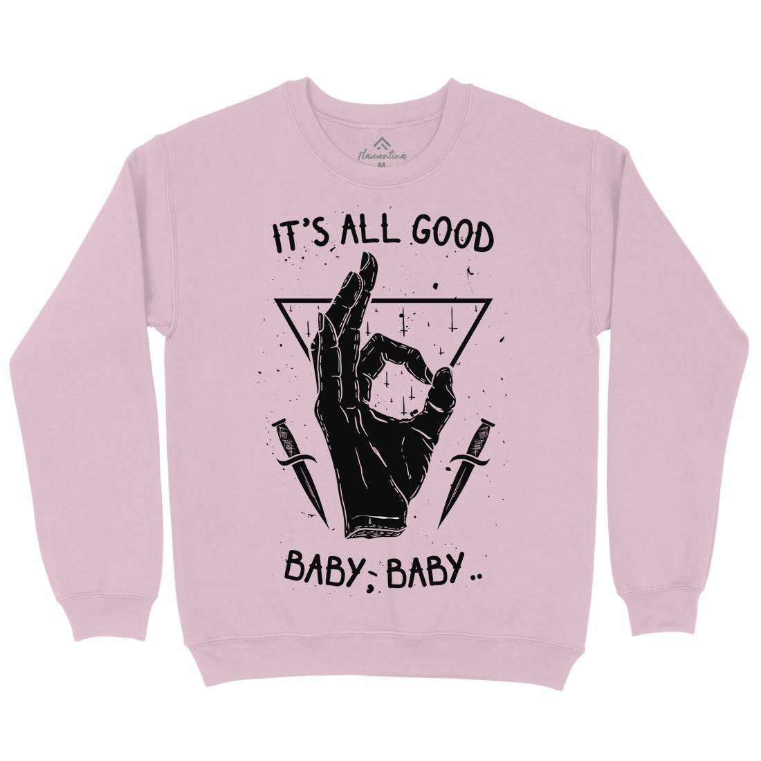 It&#39;s All Good Kids Crew Neck Sweatshirt Quotes D468