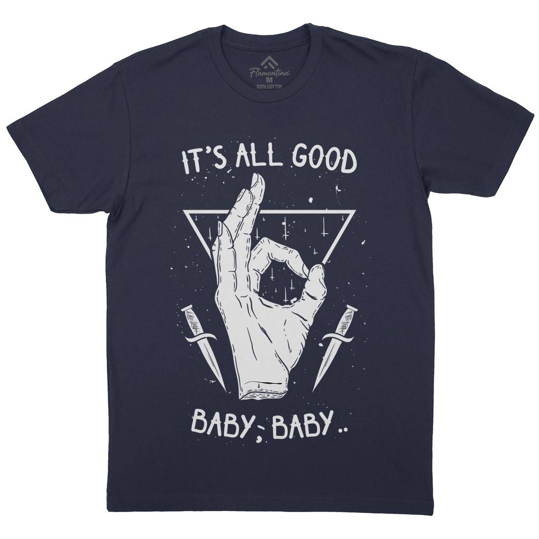 It&#39;s All Good Mens Organic Crew Neck T-Shirt Quotes D468