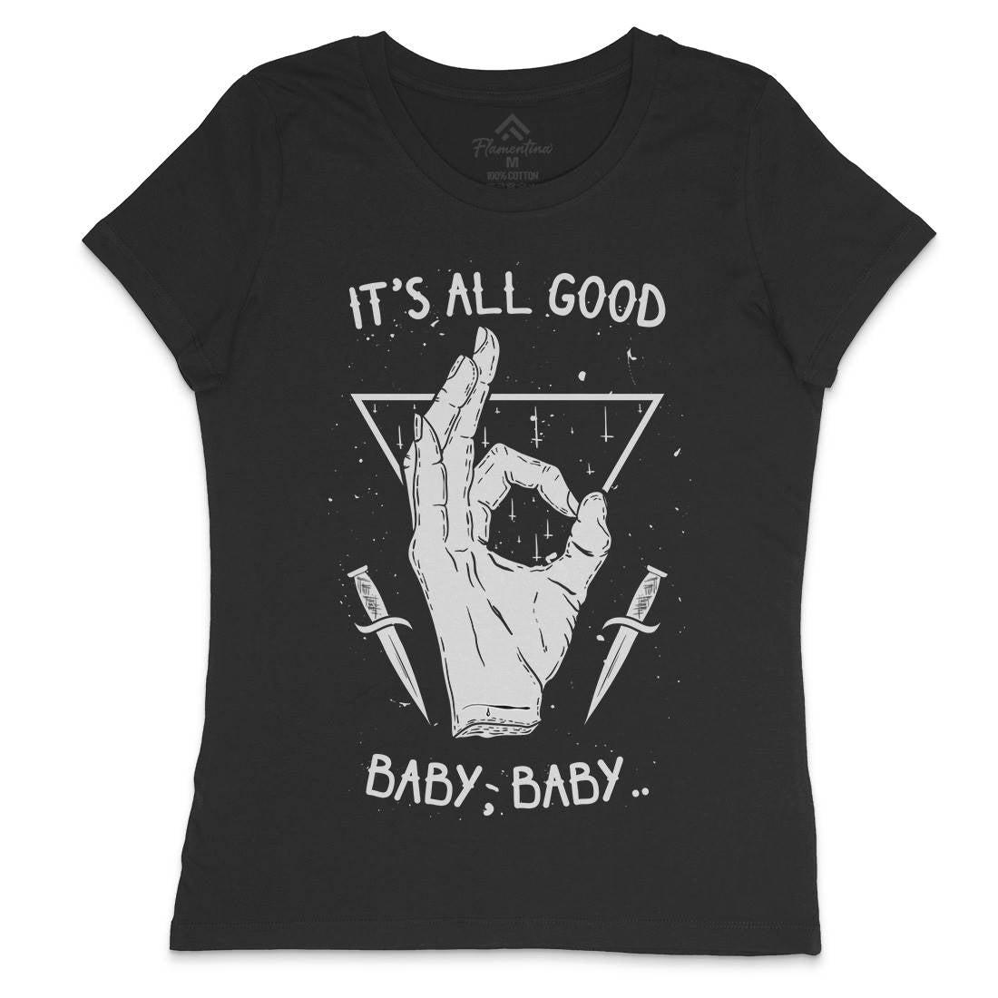 It&#39;s All Good Womens Crew Neck T-Shirt Quotes D468