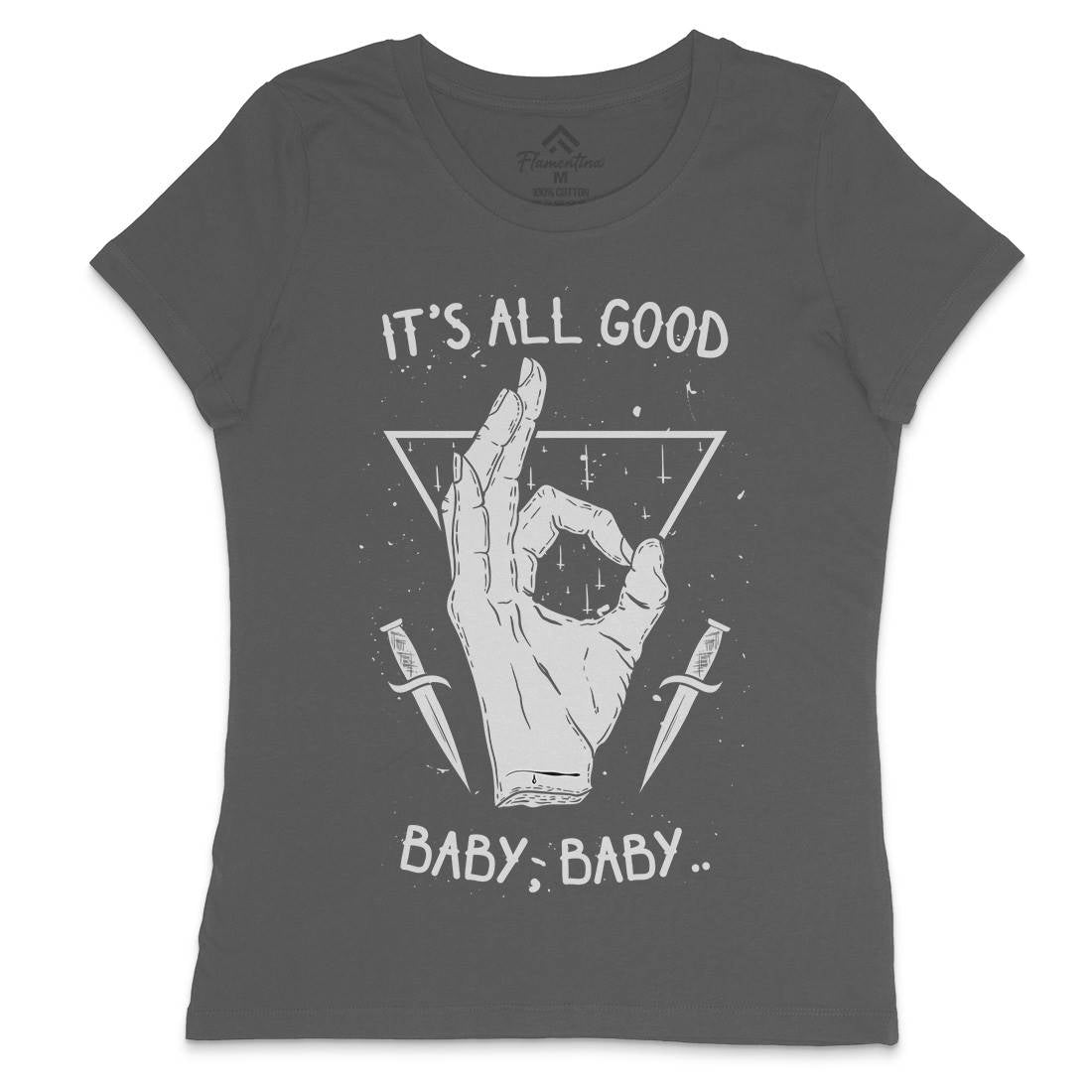It&#39;s All Good Womens Crew Neck T-Shirt Quotes D468