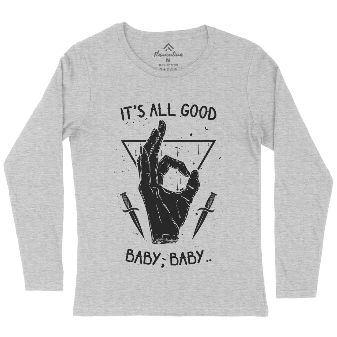 It&#39;s All Good Womens Long Sleeve T-Shirt Quotes D468
