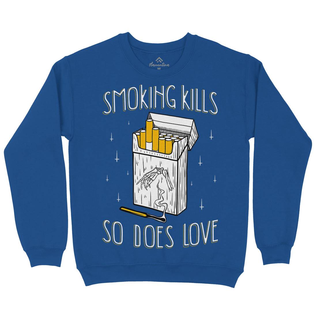 Smoking Kills Mens Crew Neck Sweatshirt Quotes D488