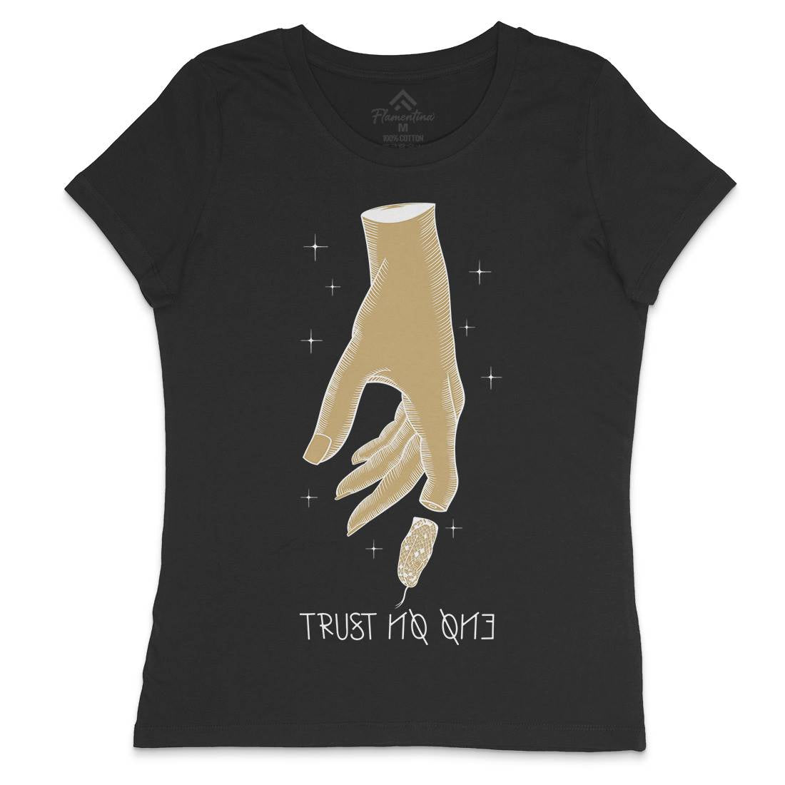 Trust No One Womens Crew Neck T-Shirt Quotes D493