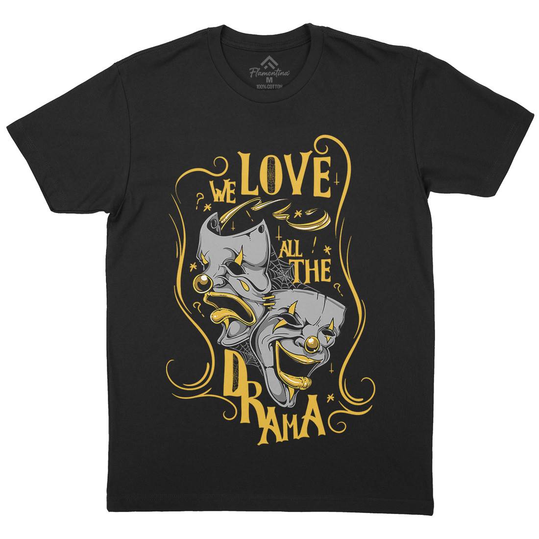 We Love All The Drama Mens Organic Crew Neck T-Shirt Funny D496