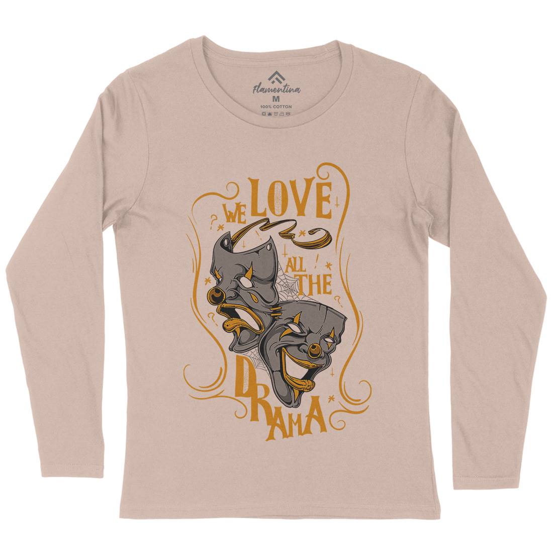 We Love All The Drama Womens Long Sleeve T-Shirt Funny D496