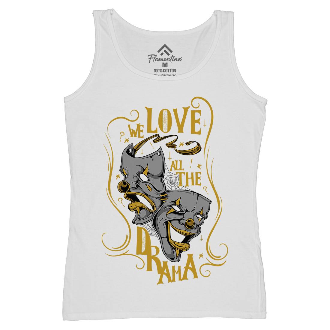 We Love All The Drama Womens Organic Tank Top Vest Funny D496
