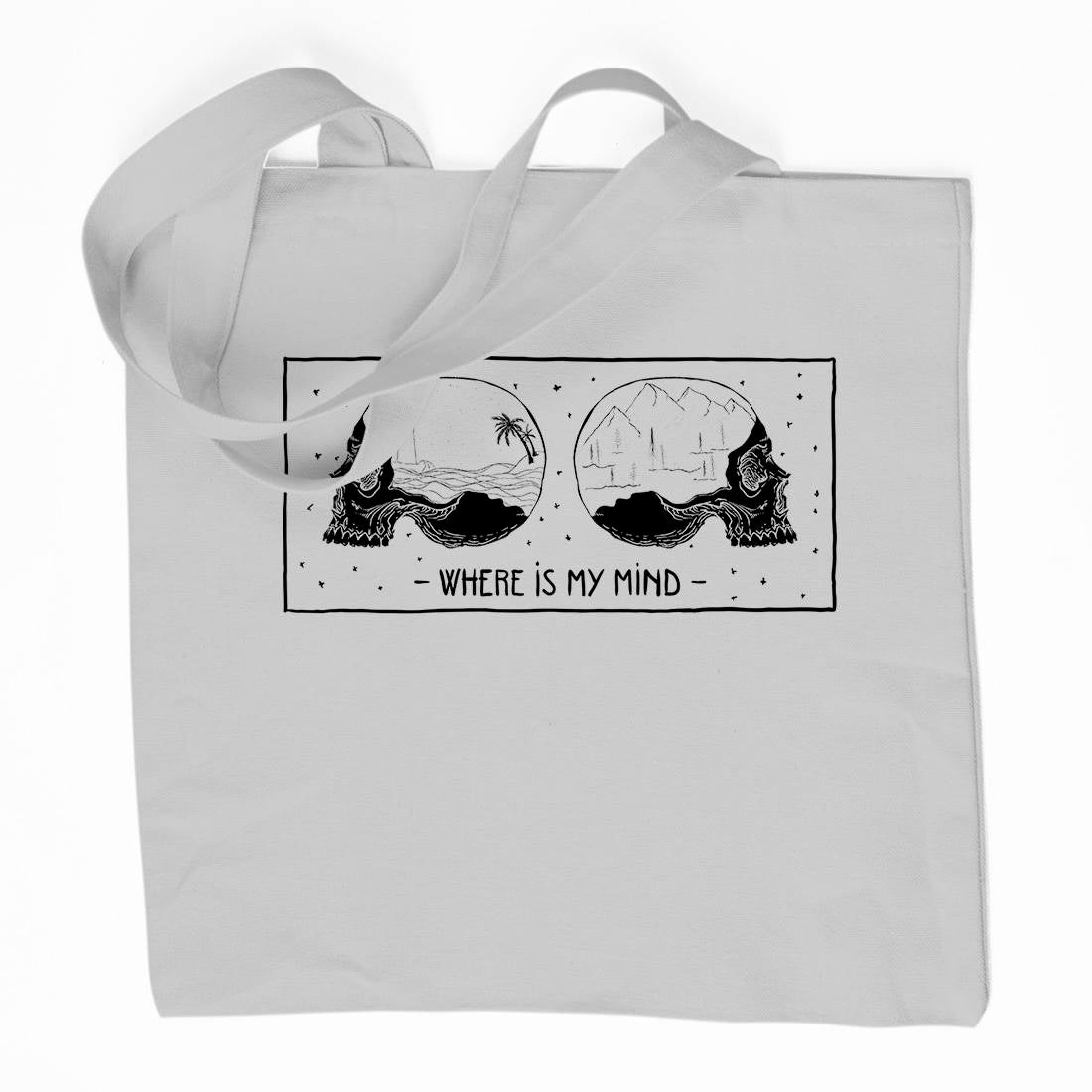 Where Is My Mind Organic Premium Cotton Tote Bag Quotes D497