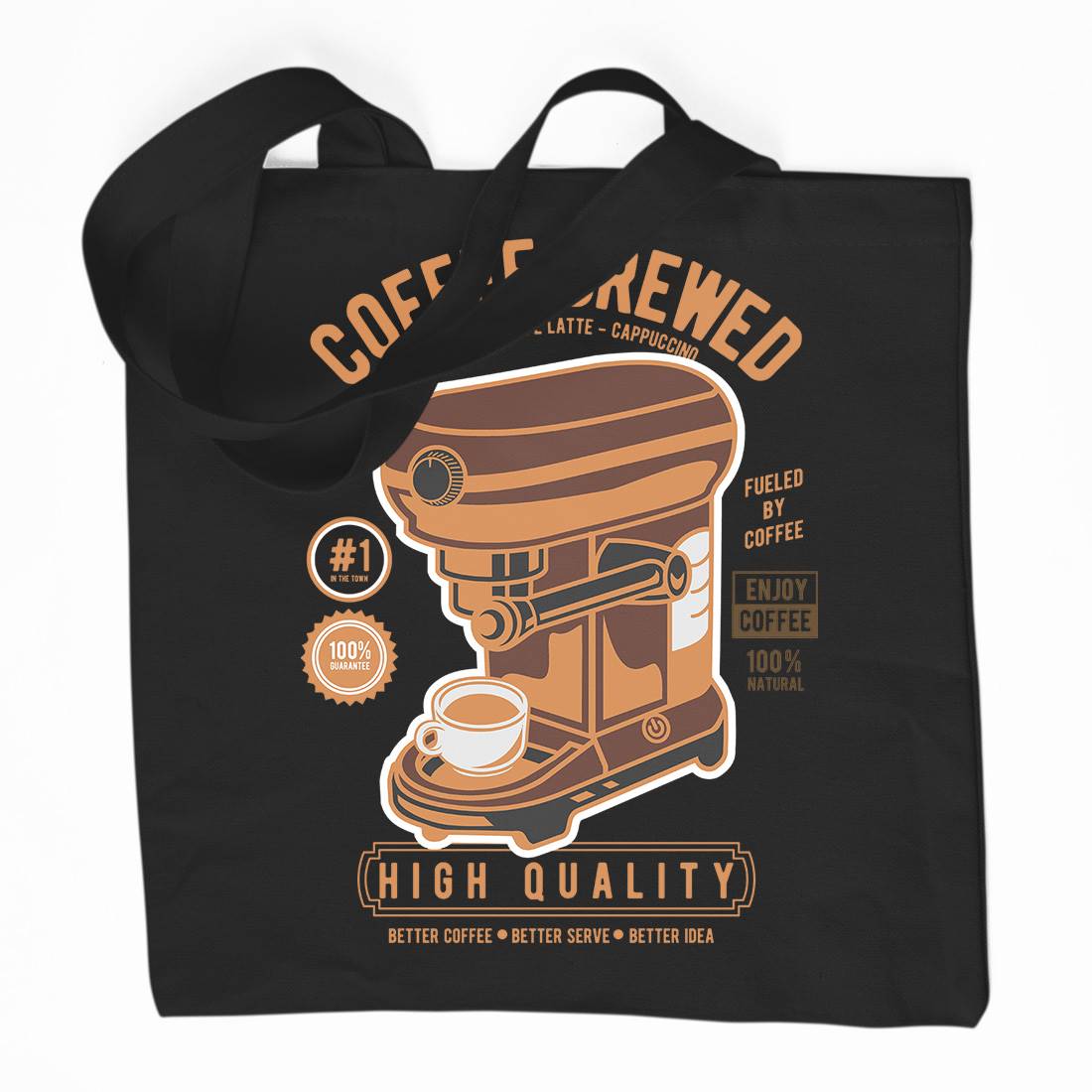 Coffee Brewed Organic Premium Cotton Tote Bag Drinks D522