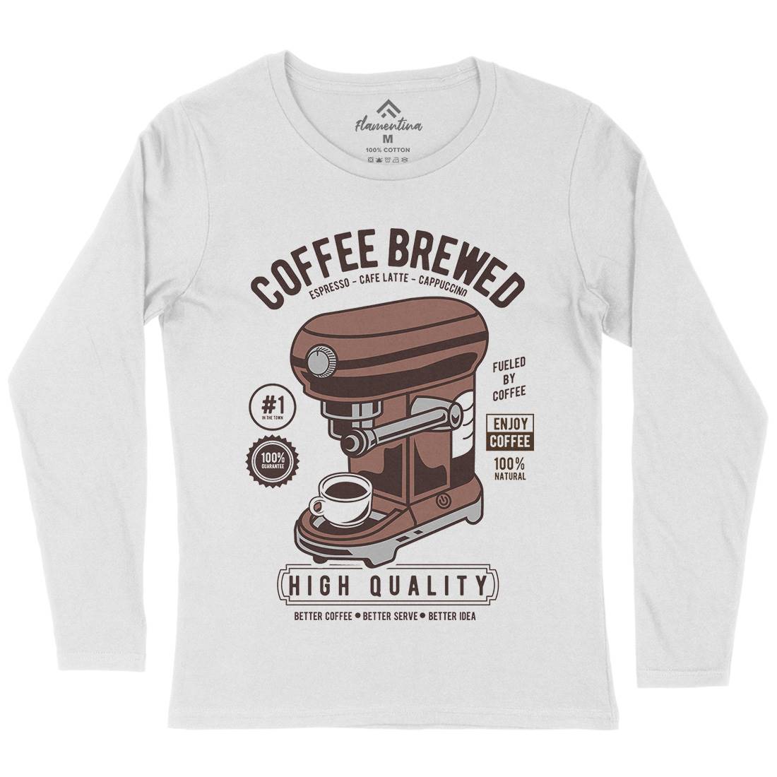 Coffee Brewed Womens Long Sleeve T-Shirt Drinks D522