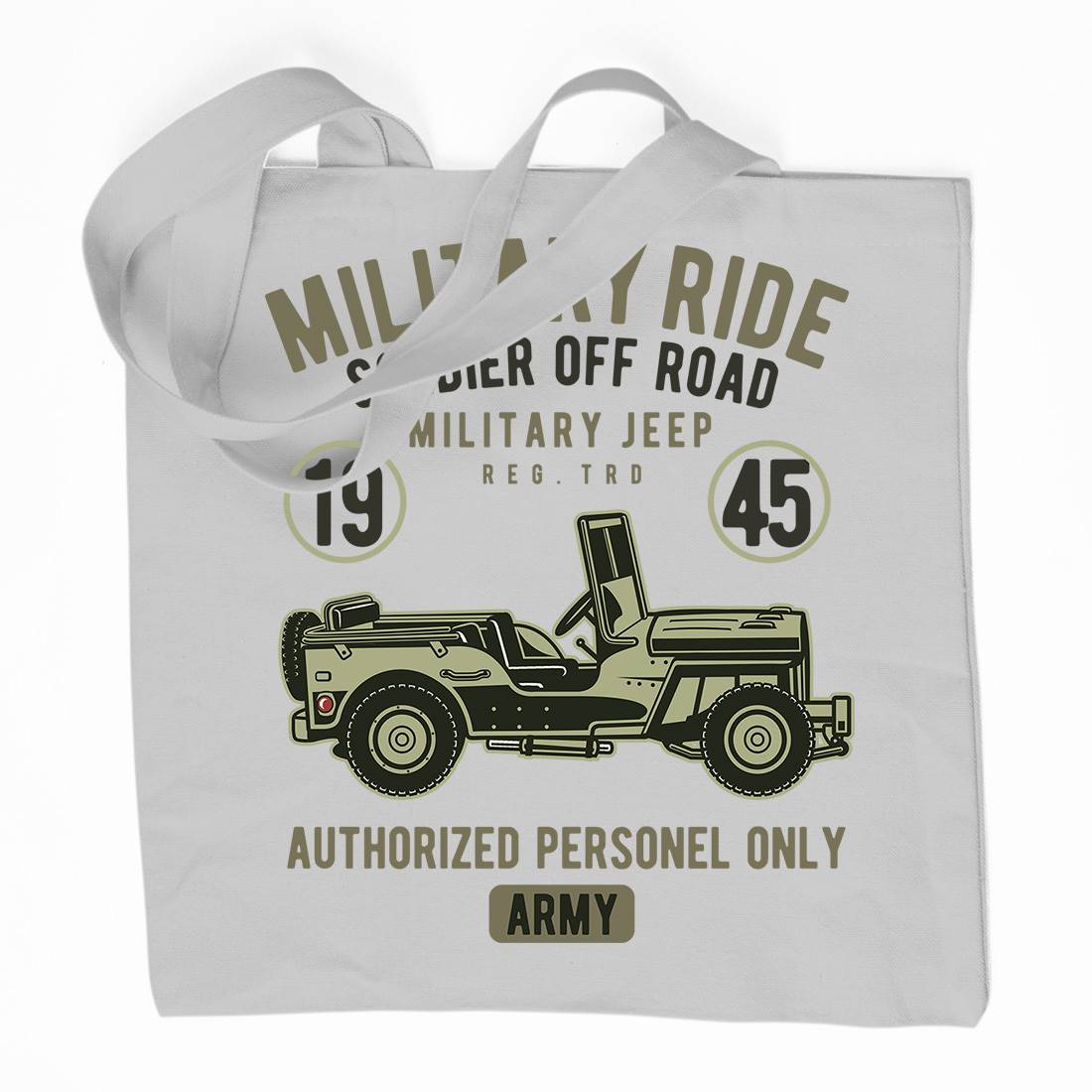 Military Ride Organic Premium Cotton Tote Bag Army D549