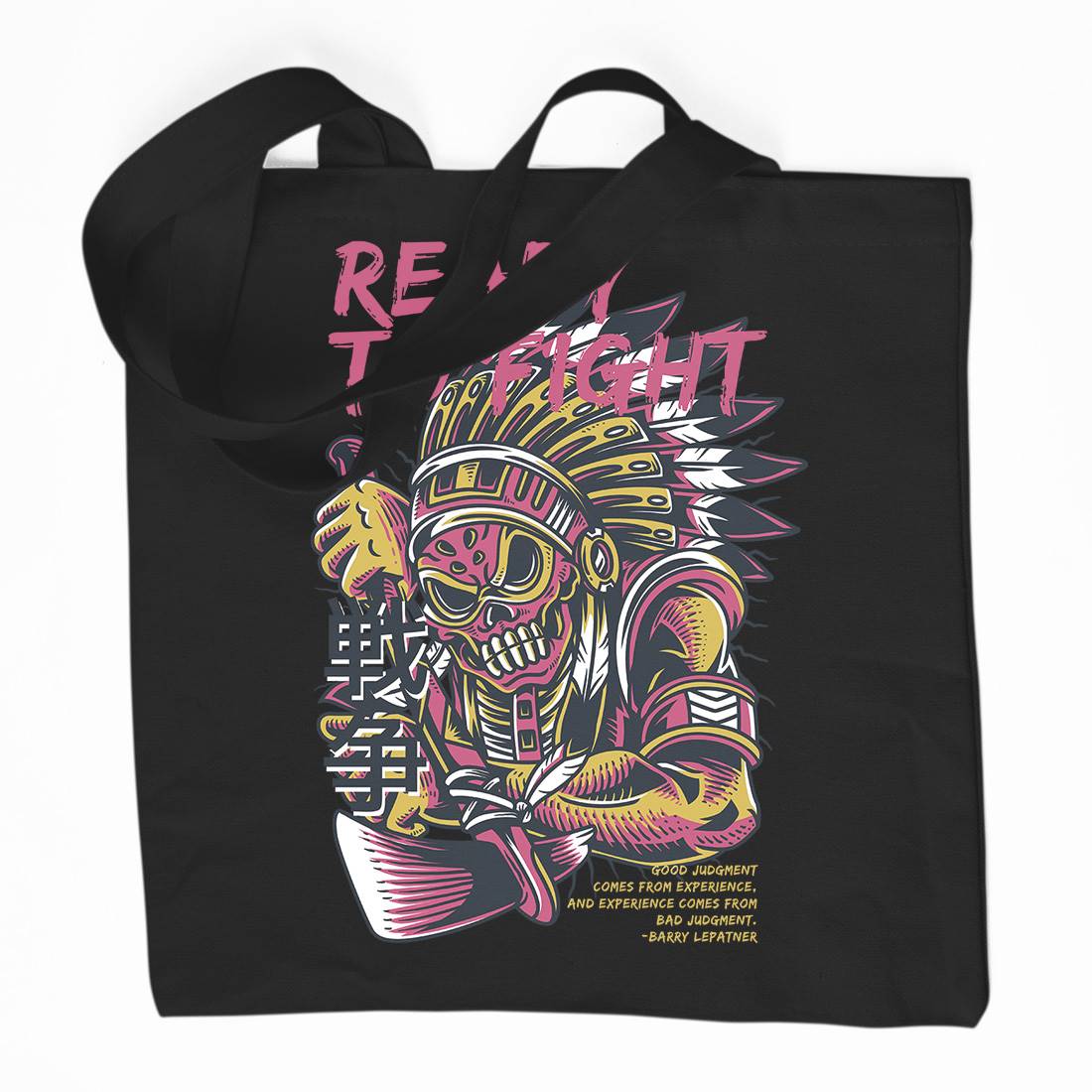 Ready To Fight Organic Premium Cotton Tote Bag Warriors D689
