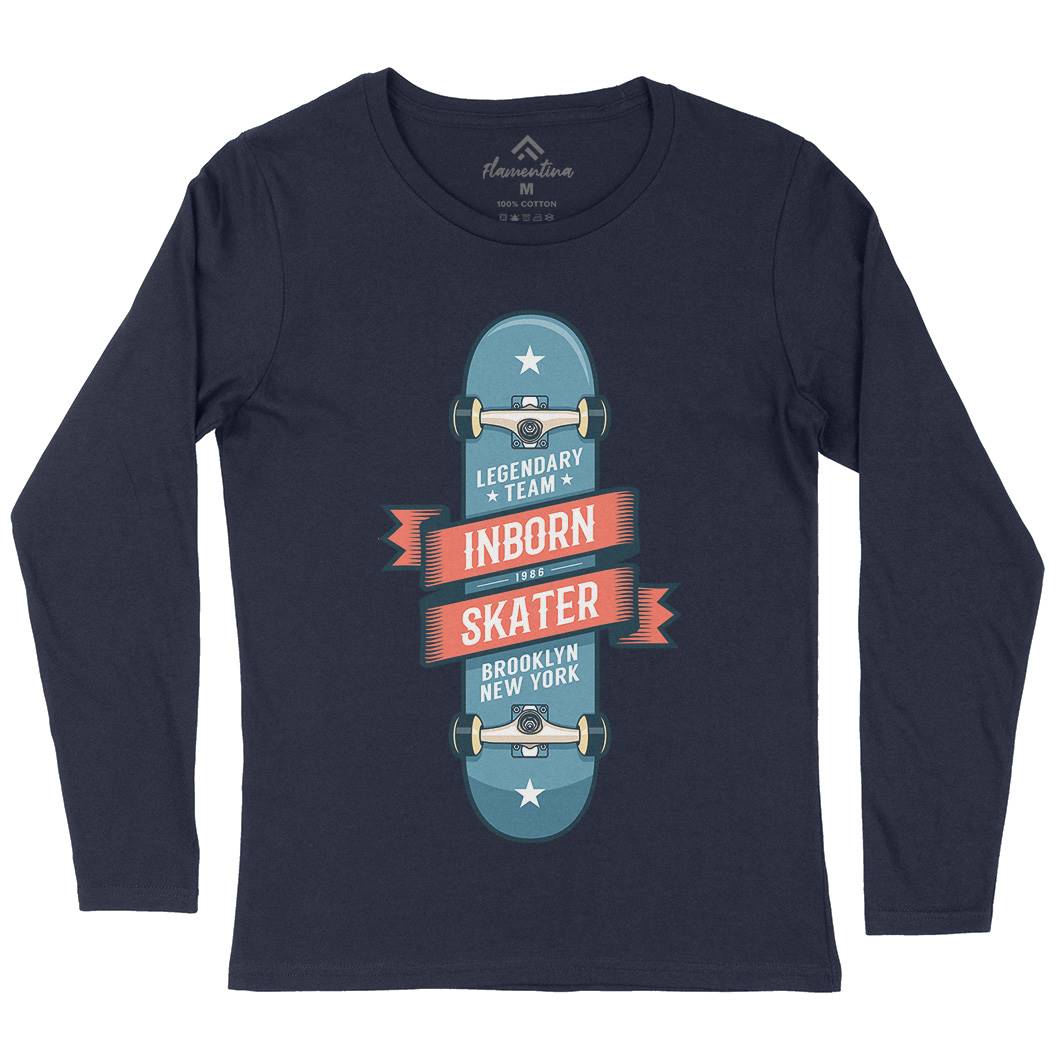 Inborn Skater Womens Long Sleeve T-Shirt Skate D895