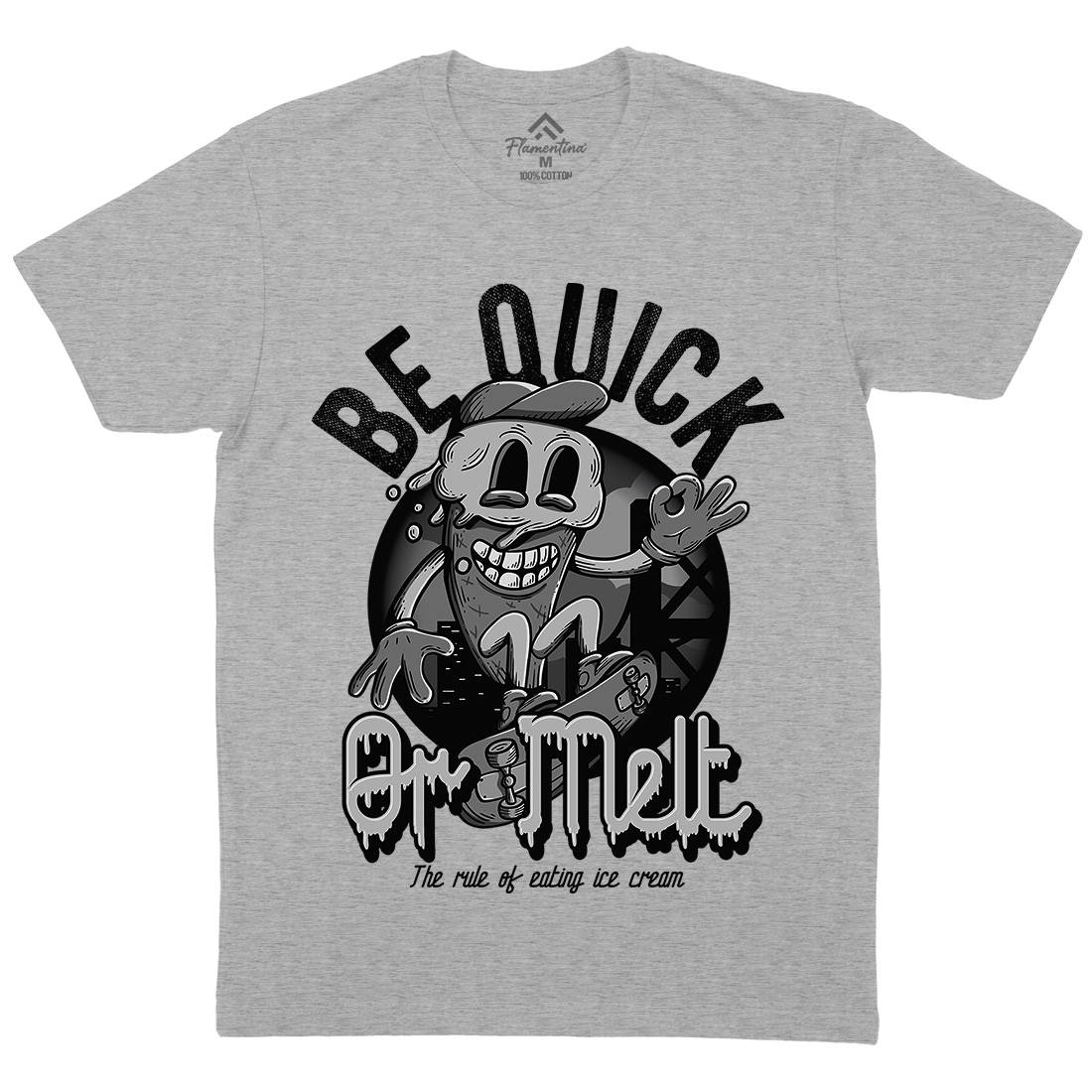Be Quick Or Melt Mens Crew Neck T-Shirt Food D907