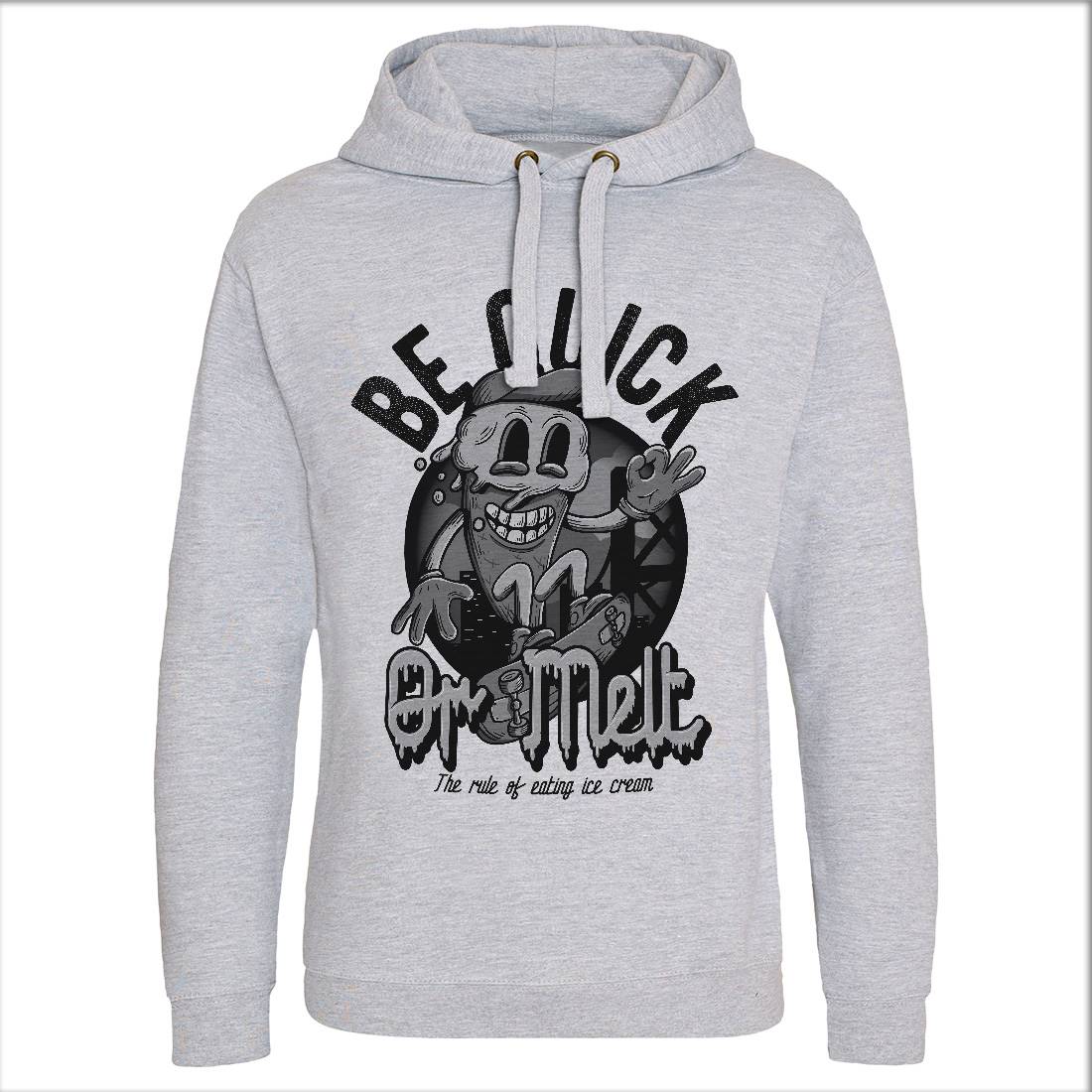 Be Quick Or Melt Mens Hoodie Without Pocket Food D907