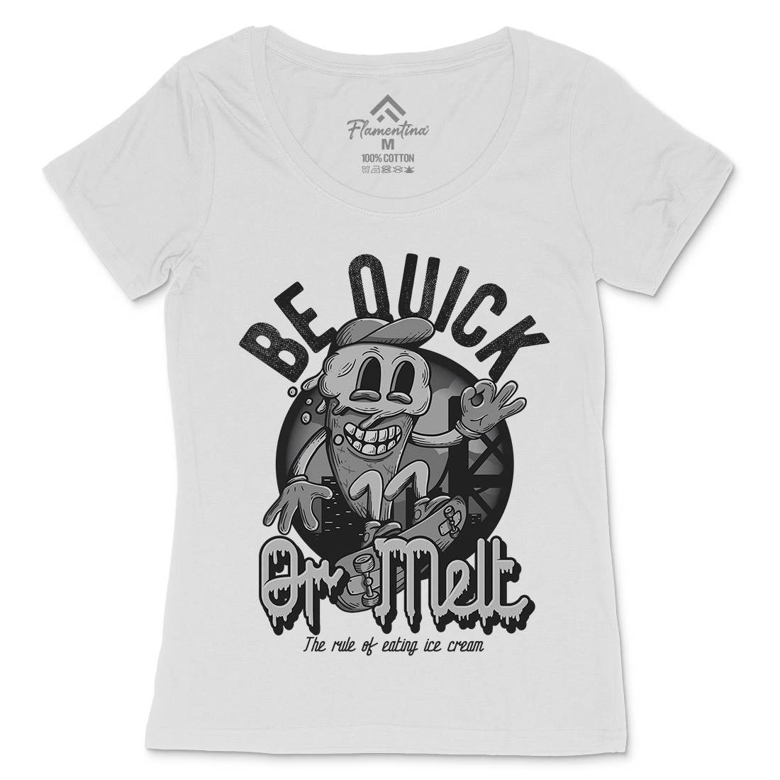 Be Quick Or Melt Womens Scoop Neck T-Shirt Food D907