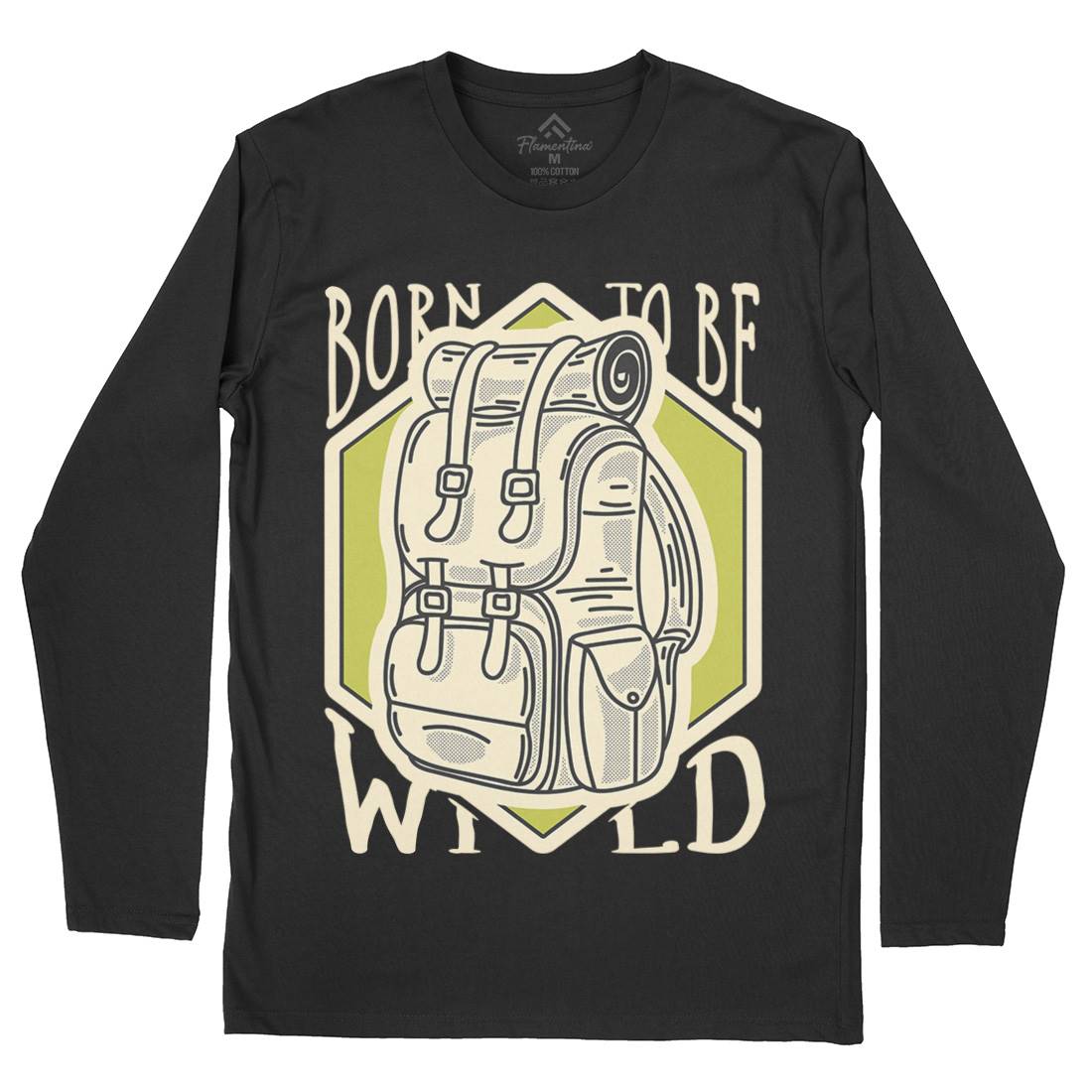 Born To Be Wild Mens Long Sleeve T-Shirt Nature D912