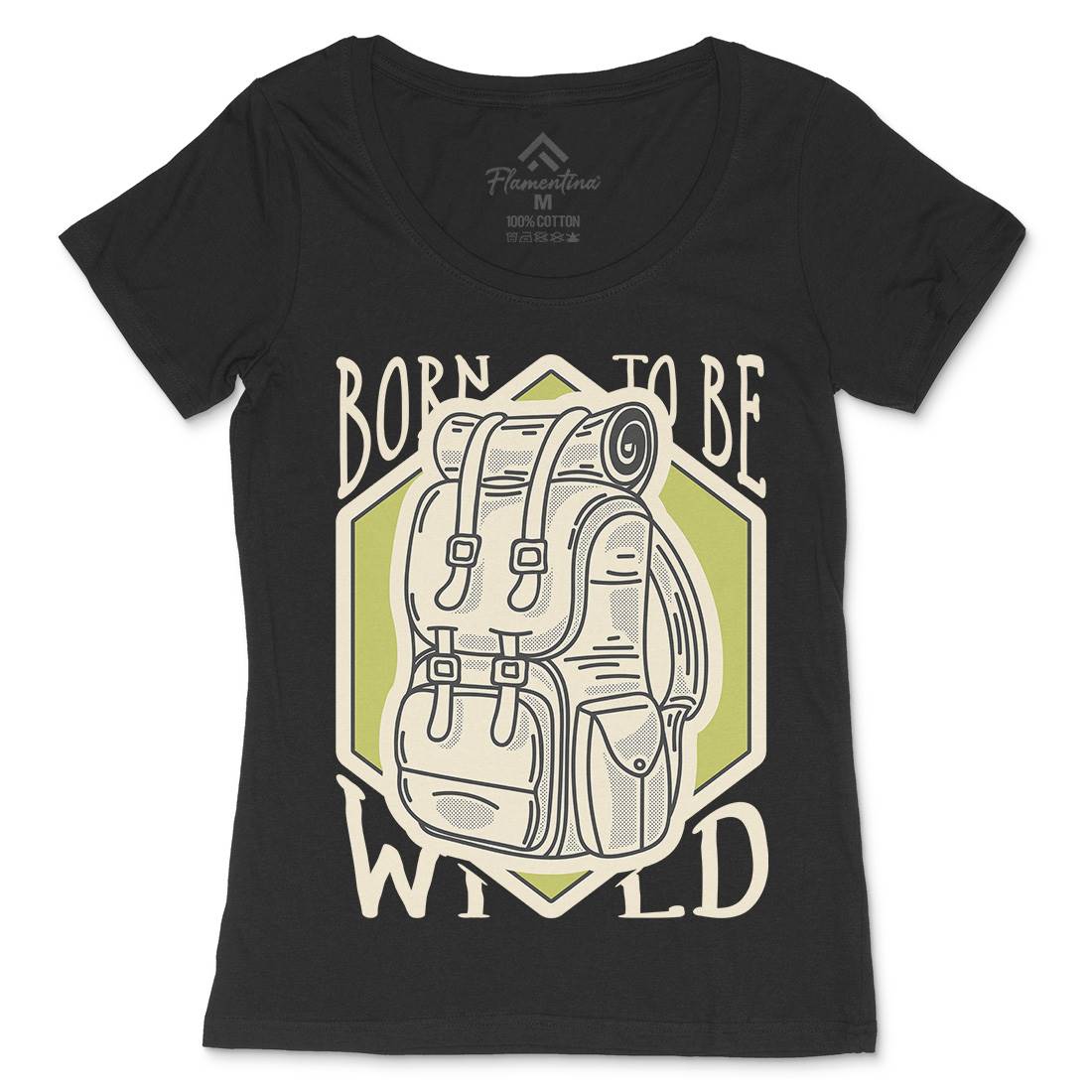Born To Be Wild Womens Scoop Neck T-Shirt Nature D912