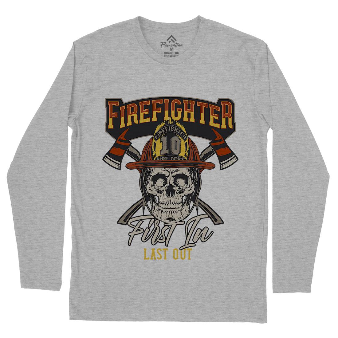 First In Last Out Mens Long Sleeve T-Shirt Firefighters D933