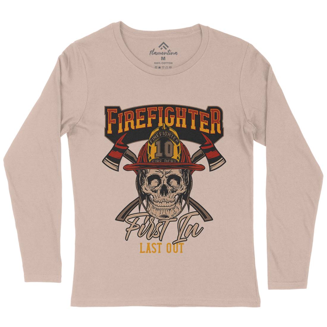 First In Last Out Womens Long Sleeve T-Shirt Firefighters D933