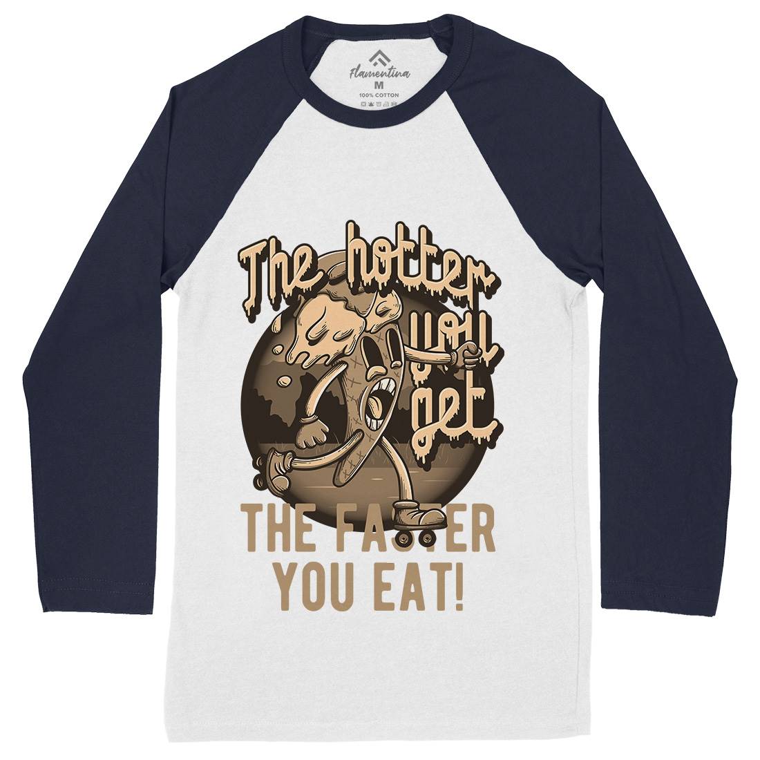 Hotter You Get Mens Long Sleeve Baseball T-Shirt Food D948