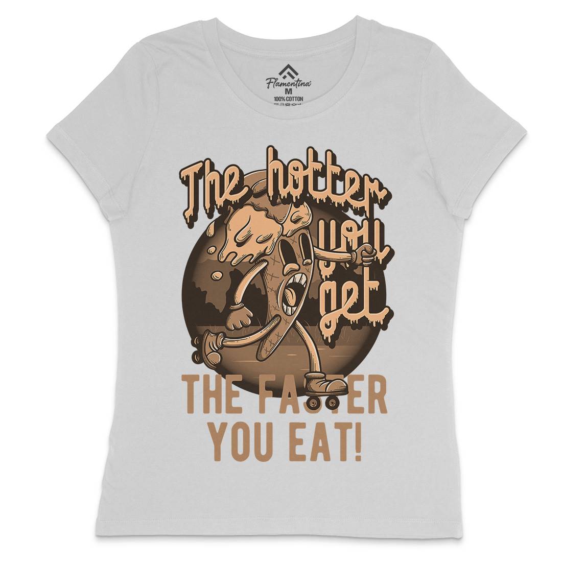 Hotter You Get Womens Crew Neck T-Shirt Food D948