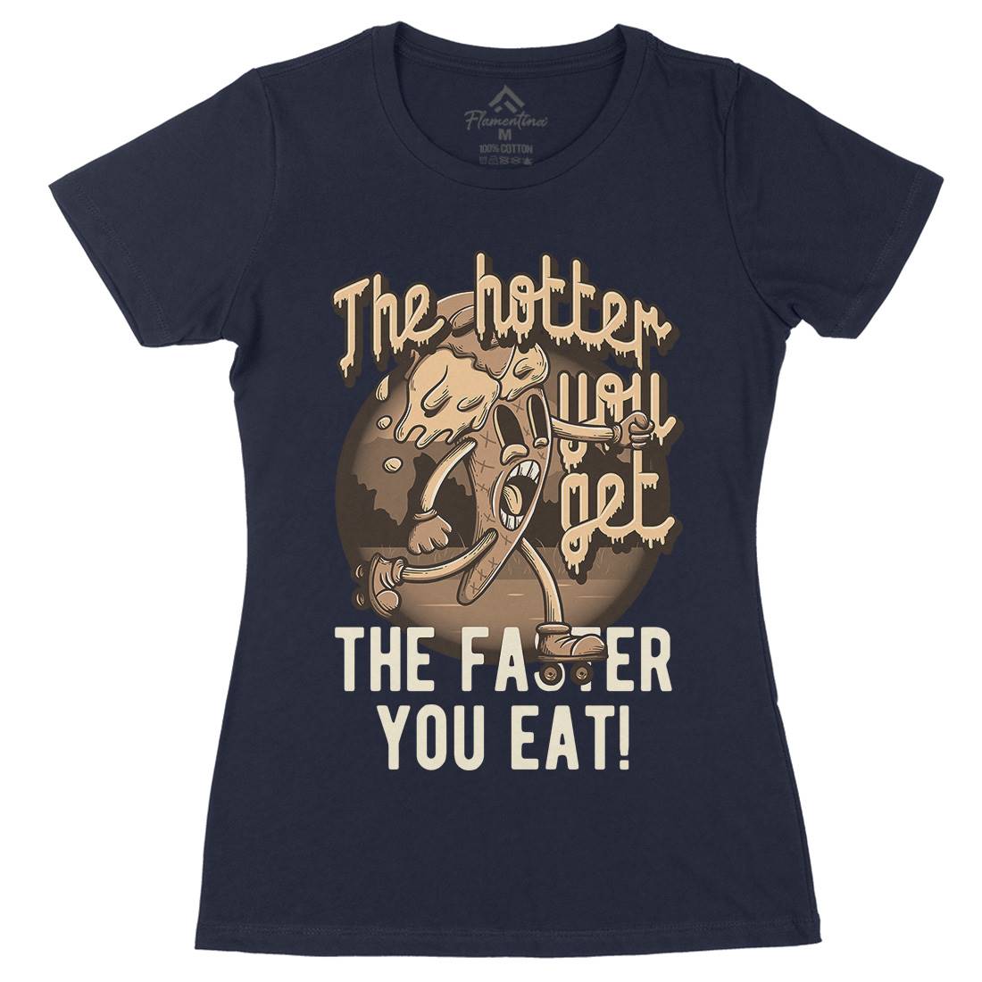 Hotter You Get Womens Organic Crew Neck T-Shirt Food D948